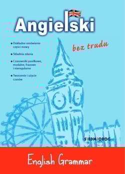 English Grammar. Angielski bez trudu wyd. 2023 - Opracowanie Zbiorowe