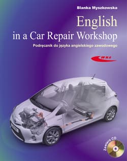 English in a Car Repair Workshop Podręcznik do języka angielskiego zawodowego - Blanka Myszkowska