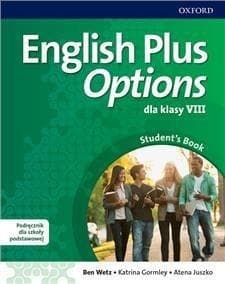 English Plus Options 8 Podręcznik z płytą CD Szkoła podstawowa - Gormley Katrina