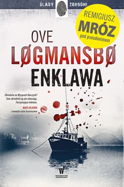 Enklawa - ebook - Remigiusz Mróz, Ove Logmansbo