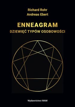 Enneagram Dziewięć typów osobowości - Ebert Andreas