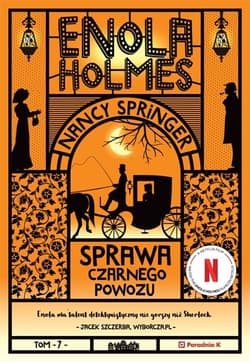 Enola Holmes. Sprawa czarnego powozu - Nancy Springer