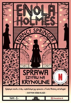 Enola Holmes Sprawa szyfru na krynolinie - Nancy Springer