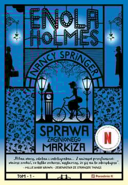 Enola Holmes Sprawa zaginionego markiza - Nancy Springer