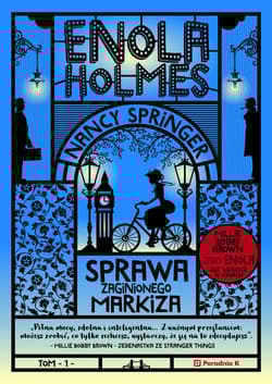 Enola Holmes. Sprawa zaginionego markiza Sprawa zaginionego markiza - Nancy Springer