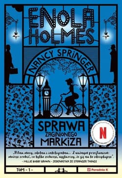 Enola Holmes T.1 Sprawa zaginionego markiza w.4 - Nancy Springer