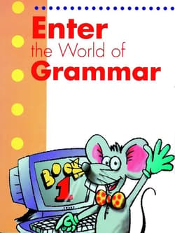 Enter the World of Grammar 1 SB MM PUBLICATIONS - T.J. Mitchell