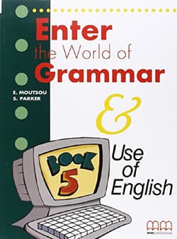 Enter The World Of Grammar Book 5 - E. Moutsou, S. Parker