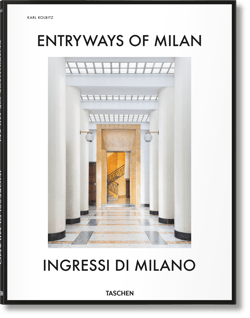 Entryways of Milan. Ingressi di Milano - Brian Kish, Daniel Sherer, Fabrizio Ballabio