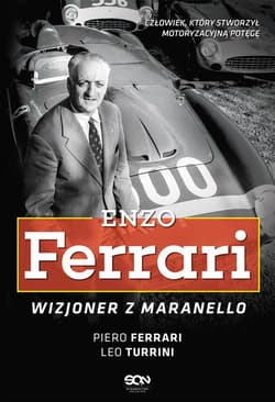 Enzo Ferrari Wizjoner z Maranello