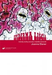 Epiderma liścia - Joanna Elsner