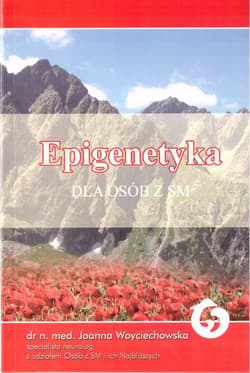 Epigenetyka dla osób z SM - Woyciechowska Joanna