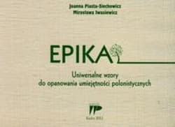 Epika. Uniwersalne wzory - Iwasiewicz Mirosława