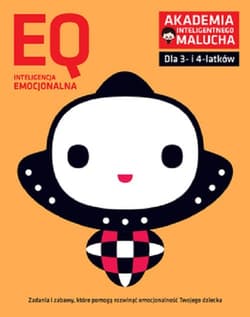 EQ Inteligencja emocjonalna dla 3-4 latków nowe zabawy z poradami psychologa. Książka z naklejkami.