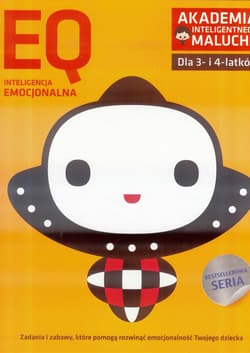 EQ Inteligencja emocjonalna dla 3-4 latków nowe zabawy z poradami psychologa. Książka z naklejkami.