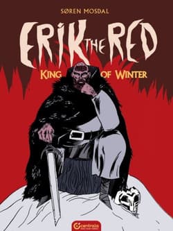 Erik the Red King of Winter - Mosdal Soren