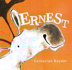 Ernest - Catherine Rayner