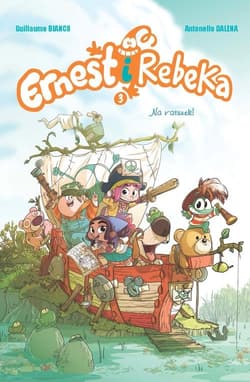 Ernest i Rebeka Na ratunek! Tom 3