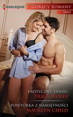 Erotyczny taniec, Powtórka z namiętności - Tracy Wolff, Child Maureen