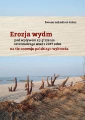 Erozja wydm pod wpływem spiętrzenia sztormowego... - Tomasz A. Łabuz