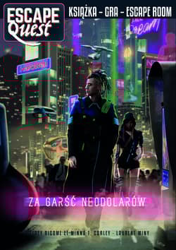 Escape Quest Za garść neodolarów Książka z łamigłówkami - Lamy Corentin, Ricome Joffrey