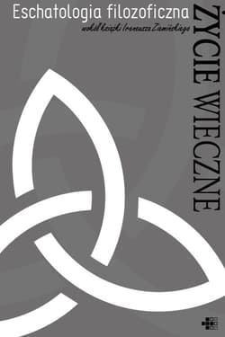 Eschatologia filozoficzna Życie wieczne