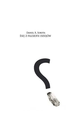 Esej z filozofii dziejów