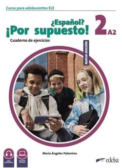 Espanol por supuesto nuevo 2 A2 ćwiczenia - Angeles Palomino Maria