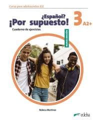 Espanol por supuesto nuevo 3 A2+ ćwiczenia - Praca zbiorowa