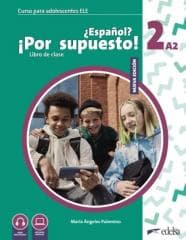 Espanol por supusto nuevo 2 A2 podręcznik - Angeles Palomino Maria