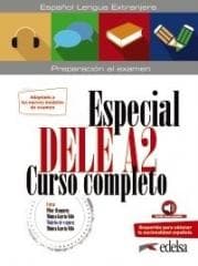 Especial DELE A2 curso completo - Mónica Mara Garca-Vió Snchez, Pilar Alzugaray Zar