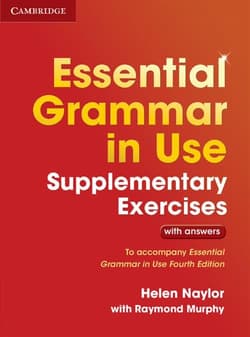 Essential Grammar in Use Supplementary Exercis with answers - Helen Naylor, Raymondem Murphy