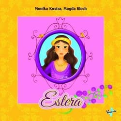 Estera - Kustra Monika, Bloch Magda