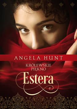Estera. Królewskie piękno - ebook - Angela Hunt