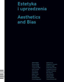 Estetyka i uprzedzenia / Aesthetics and Bias