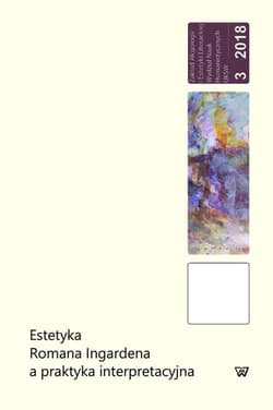 Estetyka Romana Ingardena a praktyka interpretacyjna