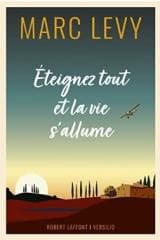 Eteignez tout et la vie s'allume