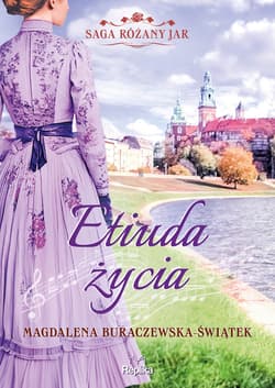 Etiuda życia. Saga Różany Jar, tom 3 - ebook