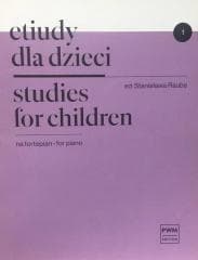 Etiudy dla dzieci na fortepian - Raube Stanisława