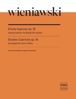Etiudy-kaprysy op. 18 opracowanie na dwoje... - Wieniawski Henryk, Irena Dubiska, Eugenia Umińska