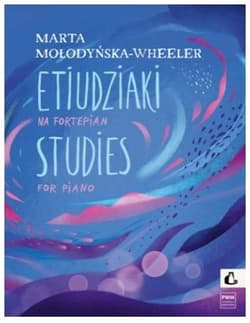 Etiudziaki na fortepian - Mołodyńska-Wheeler Marta