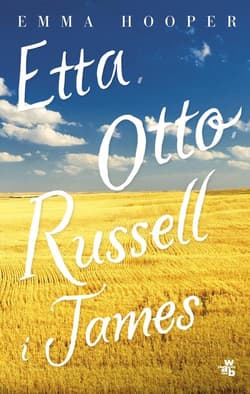 Etta Otto Russell i James - Emma Hooper
