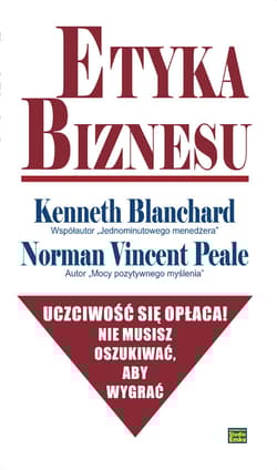 Etyka biznesu - Blanchard Kenneth