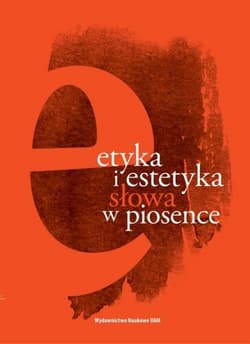 Etyka i estetyka słowa w piosence