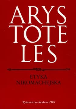 Etyka Nikomachejska - Arystoteles