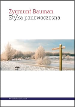 Etyka ponowoczesna - Zygmunt Bauman