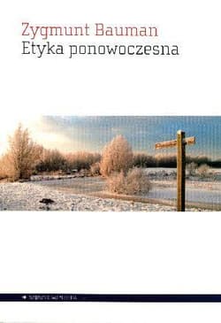 Etyka ponowoczesna - Zygmunt Bauman