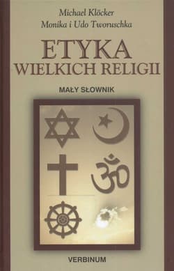 Etyka wielkich religii Mały słownik