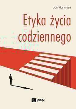 Etyka życia codziennego - Jan Hartman