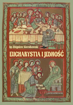 Eucharystia i jedność - ebook - Zbigniew Kiernikowski